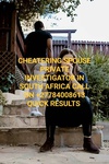 IN SANDTON +27784008613 PRIVATE INVESTIGATOR IN RIVONIA,RANDBURG,CRESTA,BAYSTON,FOURWAYS,ROSE BANK,PROTEA GLEN
