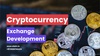 Launch a Scalable Cryptocurrency Exchange Platform
